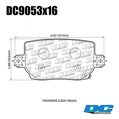 DC9053 Brake Pad Set 
table.appl { width: 300px; border: none; color: black; }
appl tr,td { border: none; text-align: center; font-size: 16px; }
.appl td { padding: 2px }
p { color: black; }
.product_sv { padding-top: 0px!important; }


DC9053x16 rear brake pads for Tesla Model 3, Model Y with performance package.
Technical information:




inch
mm


Pad Width
4.43
112.7


Pad Height
2.38
60.6


Pad Thick
0.629
16



