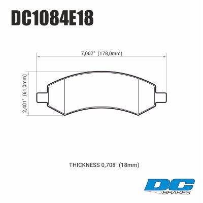 DC1084 Brake Pad Set 
DC1084x18 front brake pads for Dodge Ram 1500, Durango models.
Technical information:




inch
mm


Pad Width
7
178


Pad Height
2.40
61


Pad Thick
0.71
18





table.appl { width: 300px; border: none; color: black; }
appl tr,td { border: none; text-align: center; font-size: 16px; }
.appl td { padding: 2px }
p { color: black; }
.product_sv { padding-top: 0px!important; }
