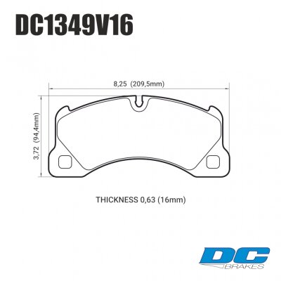 DC1349 Brake Pad Set 
DC1349x16 front brake pads for Porsche Cayenne, Panamera models.
Technical information:




inch
mm


Pad Width
8.250
209.5


Pad Height
3.72
94.4


Pad Thick
0.630
16





table.appl { width: 300px; border: none; color: black; }
appl tr,td { border: none; text-align: center; font-size: 16px; }
.appl td { padding: 2px }
p { color: black; }
.product_sv { padding-top: 0px!important; }
