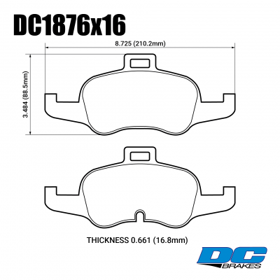DC1876 Brake Pad Set 
DC1876x16 AUDI TT and TTS 8s body front brake pad set
Technical information:




inch
mm


Pad Width
8.725
210.2


Pad Height
3.484
88.5


Pad Thick
0.661
16.8





table.appl { width: 300px; border: none; color: black; }
appl tr,td { border: none; text-align: center; font-size: 16px; }
.appl td { padding: 2px }
p { color: black; }
.product_sv { padding-top: 0px!important; }
