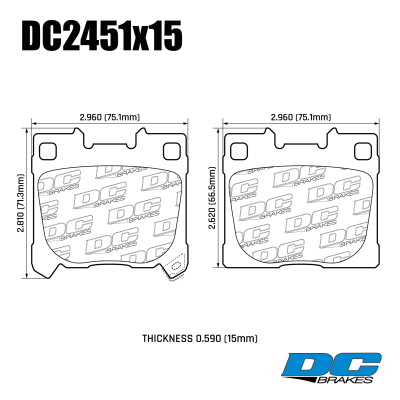 DC2451 Brake Pads Set 
table.appl { width: 300px; border: none; color: black; }
appl tr,td { border: none; text-align: center; font-size: 16px; }
.appl td { padding: 2px }
p { color: black; }
.product_sv { padding-top: 0px!important; }


DC2451x15 rear axle brake pads for TOYOTA Yaris GR and Corolla GR
Technical information:




inch
mm


Pad Width
2.960
75.1


Pad A Height
2.810
71.3


Pad B Height
2.620
66.5


Pad Thick
0.590
15



